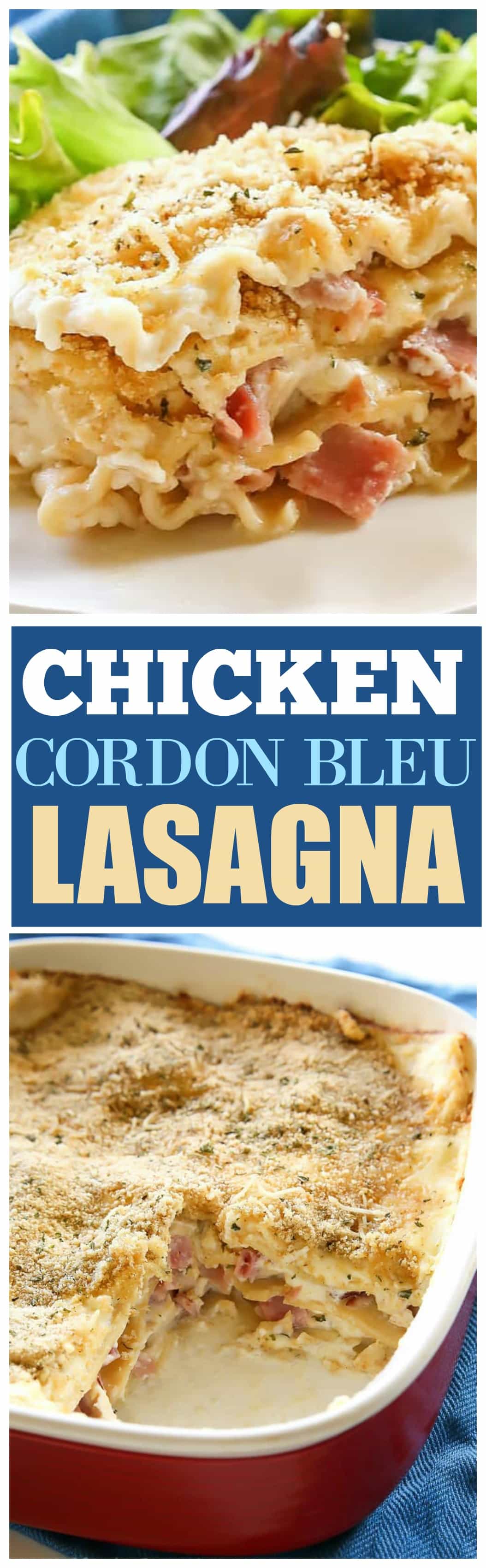 Frango Cordon Bleu Lasagna - comida caseira no seu melhor.  Camadas de presunto, frango e molho branco cremoso fazem um jantar saboroso.  www.a-menina-que-comeu-tudo.com